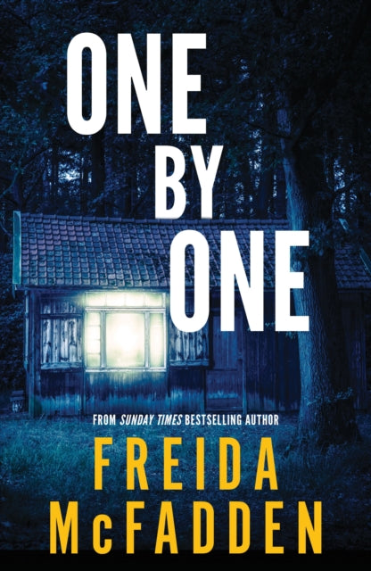 One by One : From the Sunday Times Bestselling Author of The Housemaid - Freida McFadden