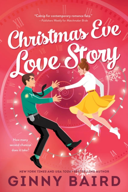 Christmas Eve Love Story : A Time Travel Holiday Romance Full of Christmas Magic - Ginny Baird