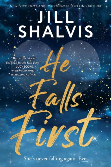 Front cover of He Falls First by Jill Shalvis, paperback