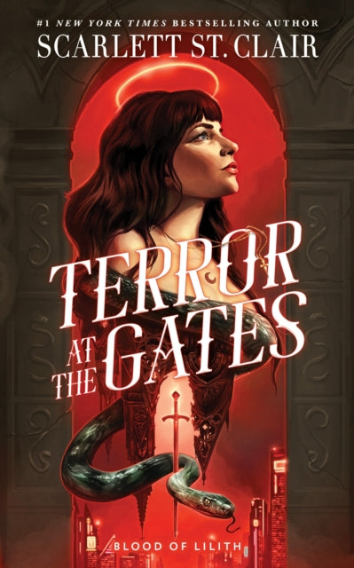 Terror at the Gates : A Devilishly Good Fantasy Romance from the Author of the Hades x Persephone Saga - Scarlett St. Clair