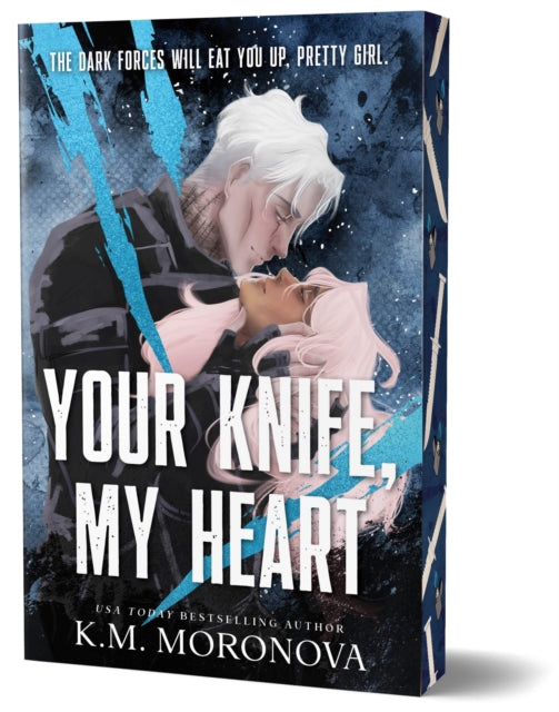 Your Knife, My Heart : A Dark Military Romance Set in the World of Leave Me Behind (Dark Forces Book 1) - K.M. Moronova