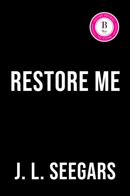 Restore Me : A Second Chance Enemies to Lovers Romance (New Haven Book 1) - J.L. Seegars