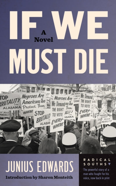 If We Must Die : A Novel - Junius Edwards