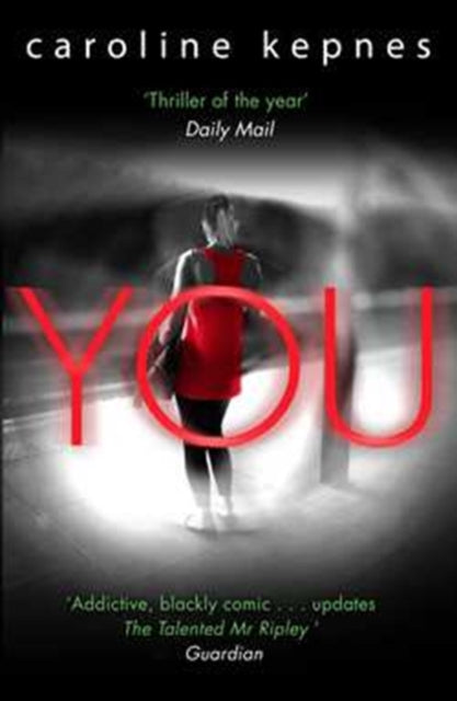 Front cover of You by Caroline Kepnes, paperback