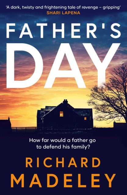 Father's Day : The gripping new revenge thriller from the Sunday Times bestselling author