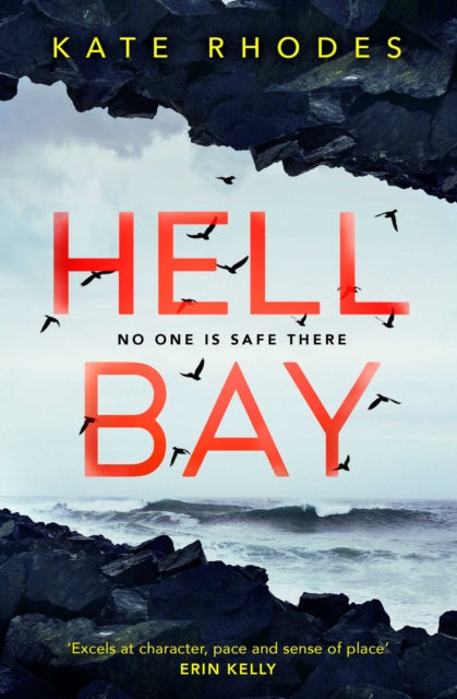 Hell Bay : A gripping and unputdownable psychological crime novel with a stunning British setting Volume 1 - Kate Rhodes