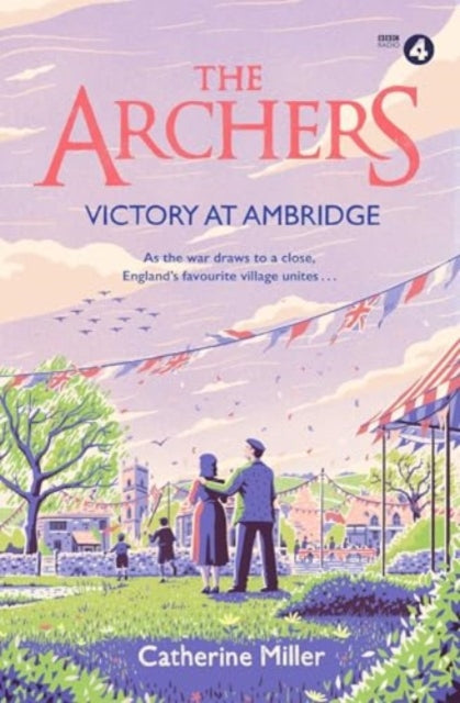 The Archers: Victory at Ambridge : perfect for all fans of The Archers Volume 3