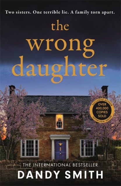 The Wrong Daughter : The absolutely unputdownable psychological thriller with a jaw-dropping twist by Dandy Smith for 2025!