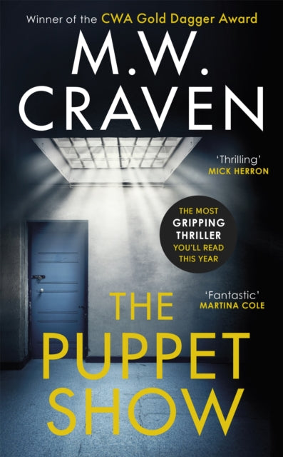 The Puppet Show : Winner of the CWA Gold Dagger Award 2019 - M.W. Craven