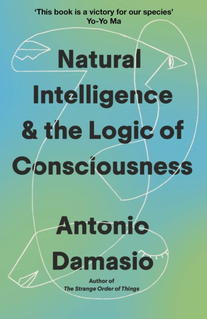 Natural Intelligence and the Logic of Consciousness - Julian Morris
