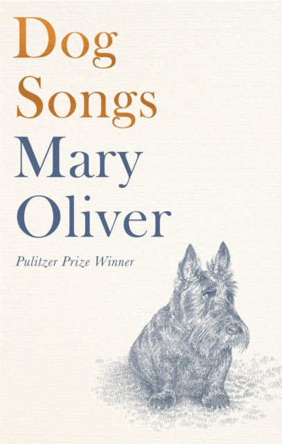 Dog Songs : Poems - Mary Oliver