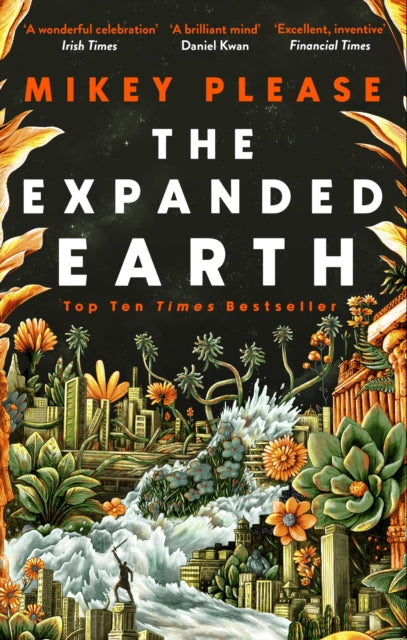The Expanded Earth : A TOP TEN TIMES BESTSELLER - Mikey Please