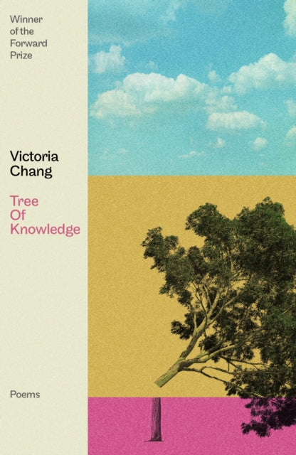 Tree of Knowledge - Victoria Chang