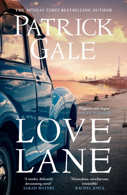 Front cover of Love Lane by Patrick Gale, hardback