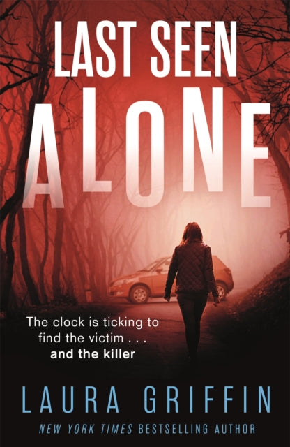 Front cover of Last Seen Alone by Laura Griffin, paperback