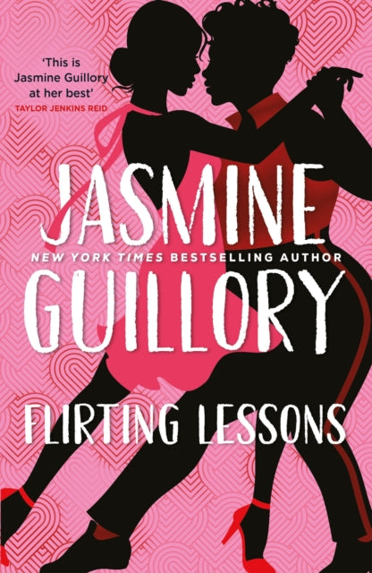 Front cover of Flirting Lessons by Jasmine Guillory, paperback