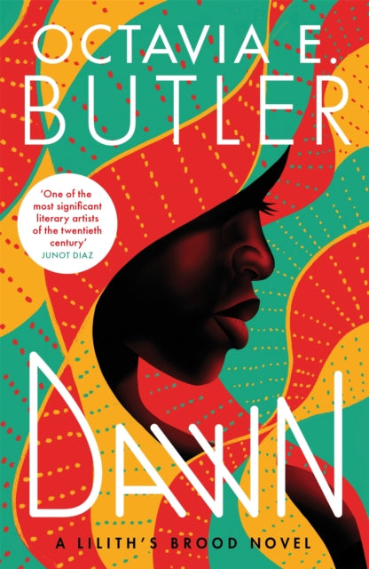 Dawn : Lilith's Brood 1 - Octavia E. Butler