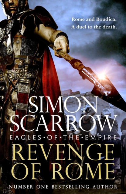 Revenge of Rome (Eagles of the Empire 23) : The thrilling Eagles of the Empire novel from the bestselling author of Tyrant of Rome