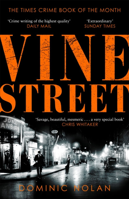 Vine Street : SUNDAY TIMES Best Crime Books of the Year pick - Dominic Nolan