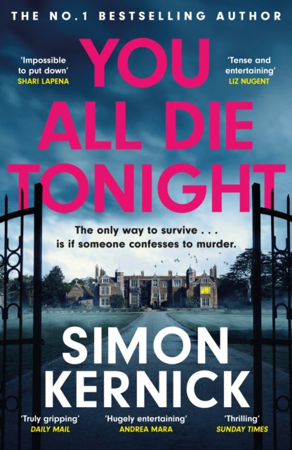 You All Die Tonight : the twisting new thriller from the number one bestselling author
