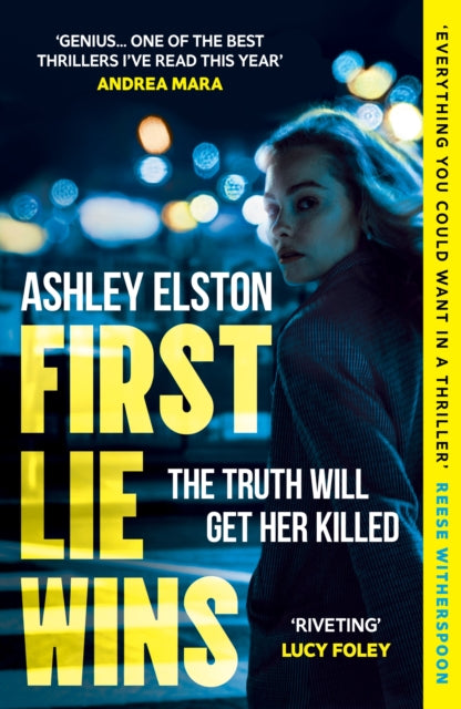 Front cover of First Lie Wins by Ashley Elston, paperback