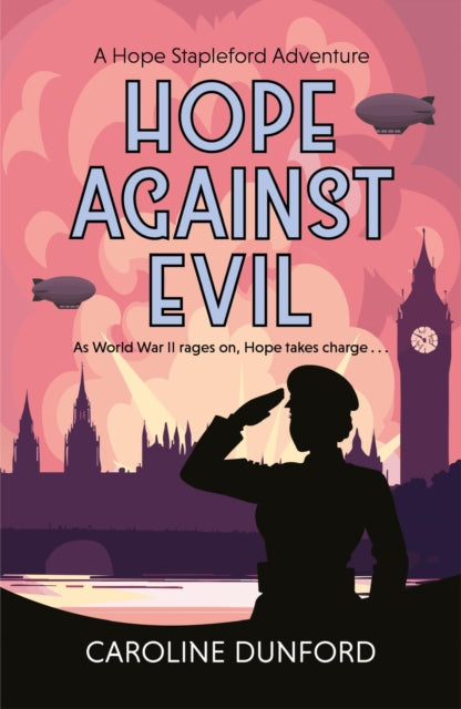 Hope Against Evil : Hope Stapleford Adventure 5 - Caroline Dunford