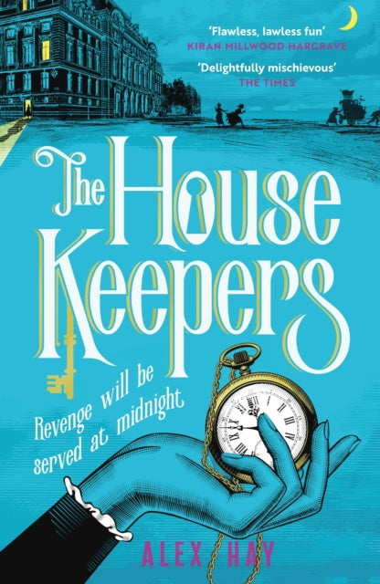 The Housekeepers : A daring group of women risk it all in this irresistible London heist