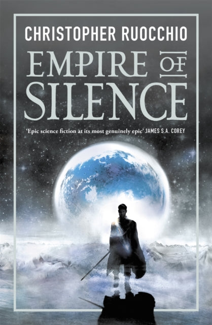 Front cover of Empire of Silence by Christopher Ruocchio, paperback