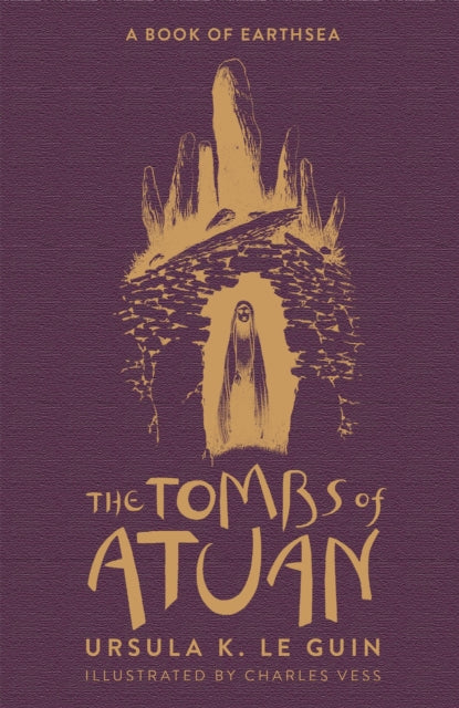The Tombs of Atuan : The Second Book of Earthsea - Ursula K. Le Guin