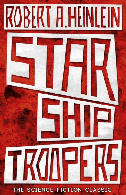 Front cover of Starship Troopers by Robert A. Heinlein, paperback