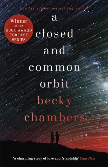 A Closed and Common Orbit : Wayfarers 2 - Becky Chambers