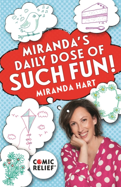 Miranda's Daily Dose of Such Fun! : 365 joy-filled tasks to make life better