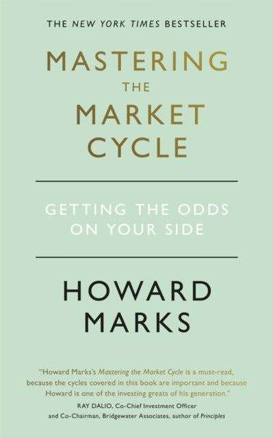 Mastering The Market Cycle : Getting the odds on your side