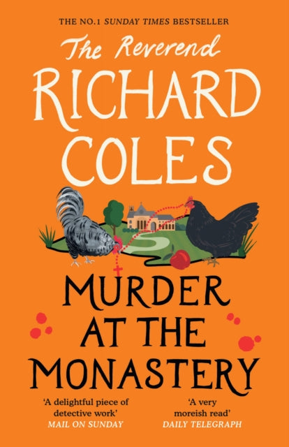 Murder at the Monastery : A Canon Clement Mystery - Reverend Richard Coles