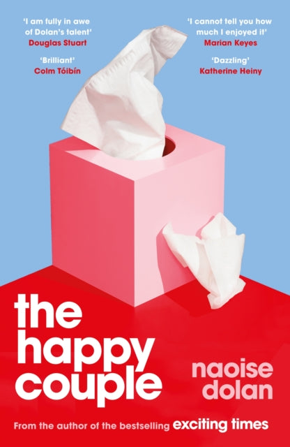The Happy Couple : Longlisted for the 2024 Polari Book Prize - Naoise Dolan