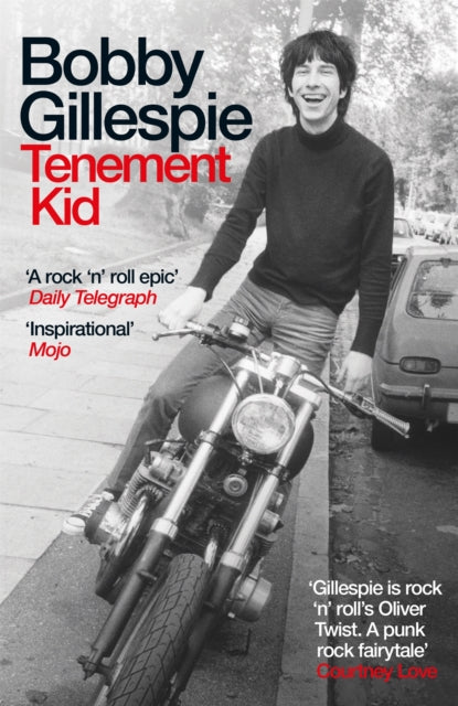 Front cover of Tenement Kid by Bobby Gillespie, paperback
