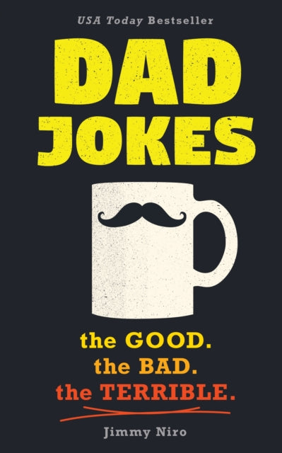 Dad Jokes : Good, Clean Fun for All Ages! - Jimmy Niro