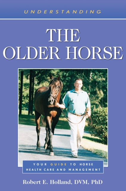 Front cover of Understanding the Older Horse, paperback