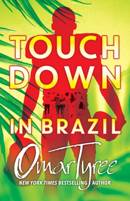 Touchdown in Brazil - Omar Tyree