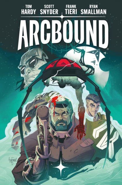 Arcbound Volume 1 - Tom Hardy