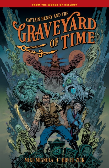 Captain Henry and the Graveyard of Time - Mike Mignola