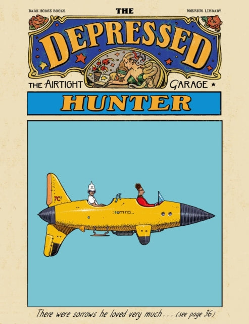 Front cover of Moebius Library: The Depressed Hunter by Adam Pruett, hardback