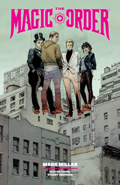 The Magic Order Omnibus Volume 1 - Mark Millar