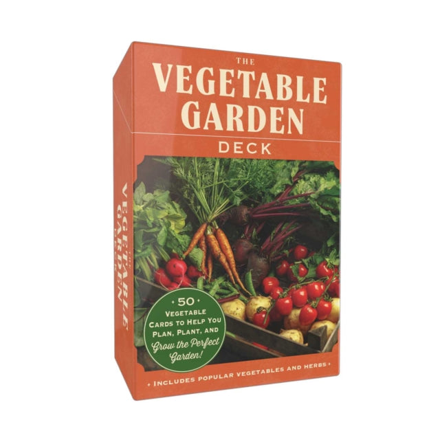 The Vegetable Garden Deck : 50 Vegetable Cards to Help You Plan, Plant, and Grow the Perfect Garden! - Adams Media