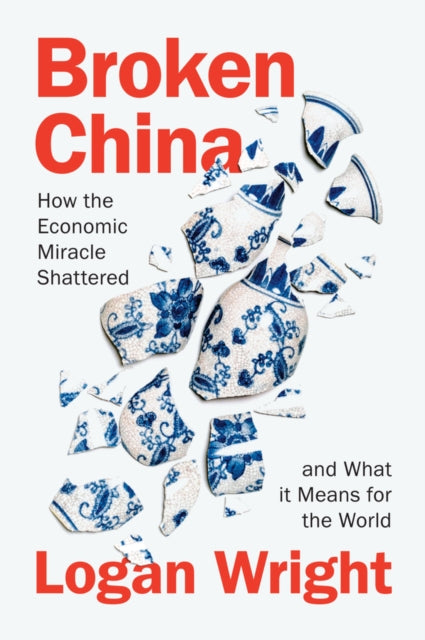 Front cover of Broken China by Logan Wright, hardback