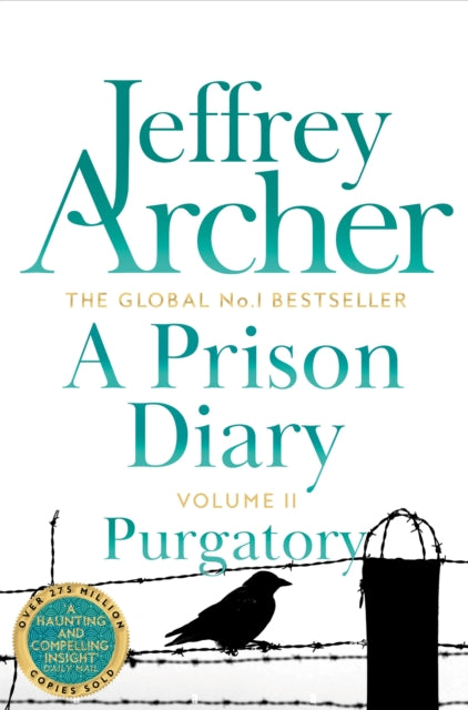 A Prison Diary Volume II : Purgatory - Jeffrey Archer