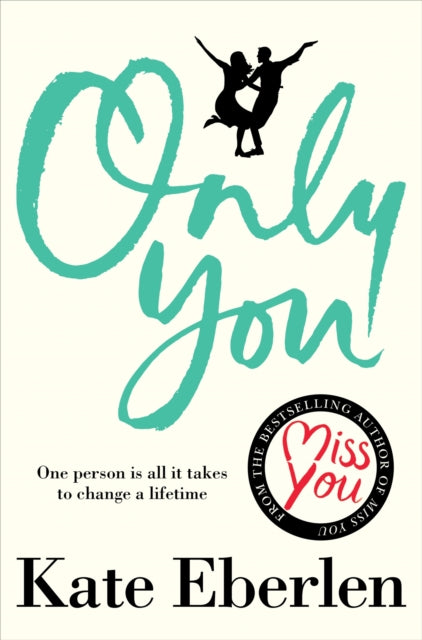 Front cover of Only You by Kate Eberlen, paperback