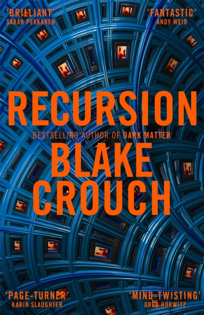 Front cover of Recursion by Blake Crouch, paperback