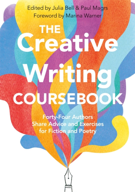 Front cover of The Creative Writing Coursebook by Paul Magrs, paperback