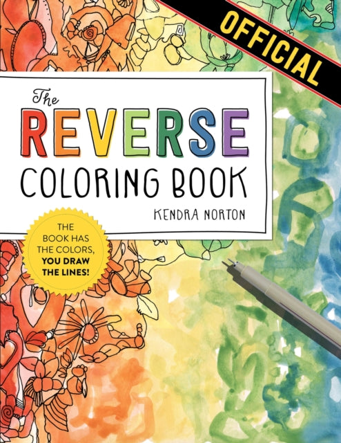 Front cover of The Reverse Coloring BookT by Kendra Norton, paperback